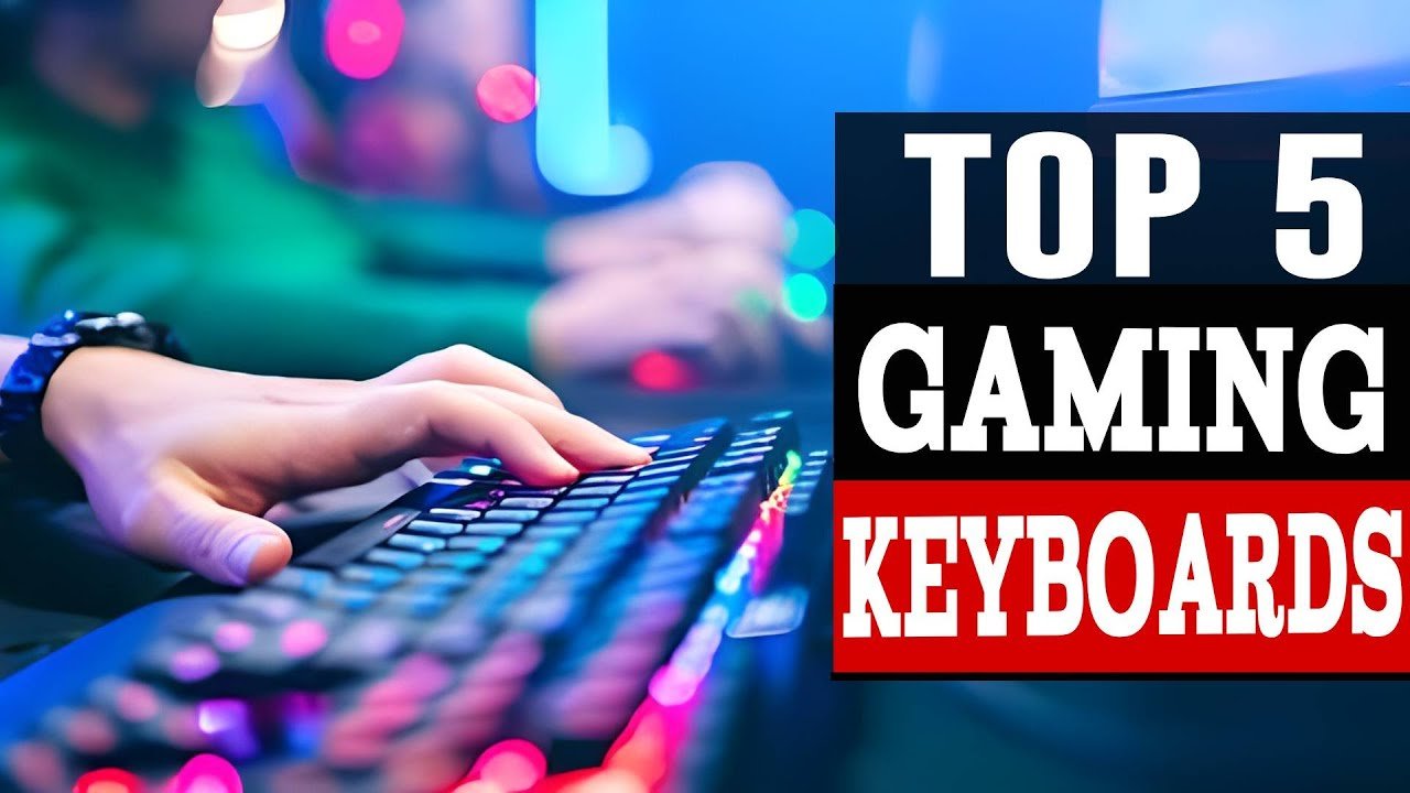 2025’s Top 5 Best Gaming Keyboards: Improve Your Gaming Experience