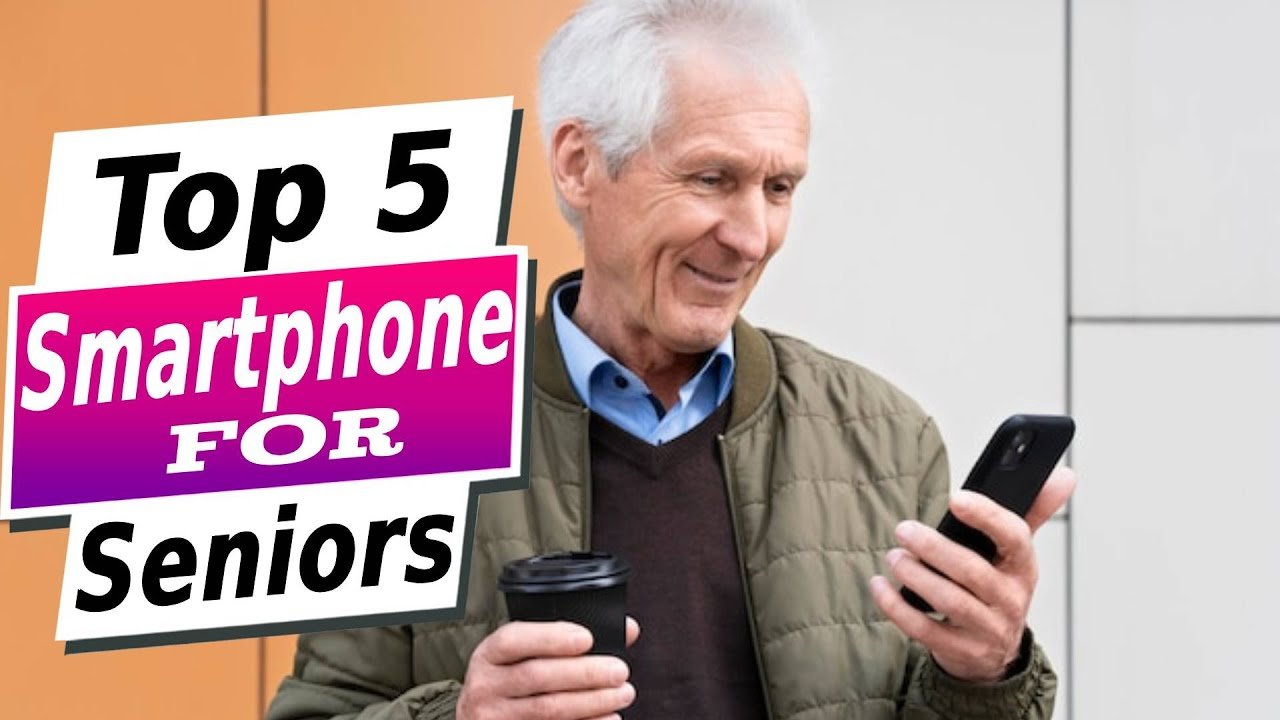 Best Smartphone for Seniors in 2025 [Top 5 Picks For Any Budget]