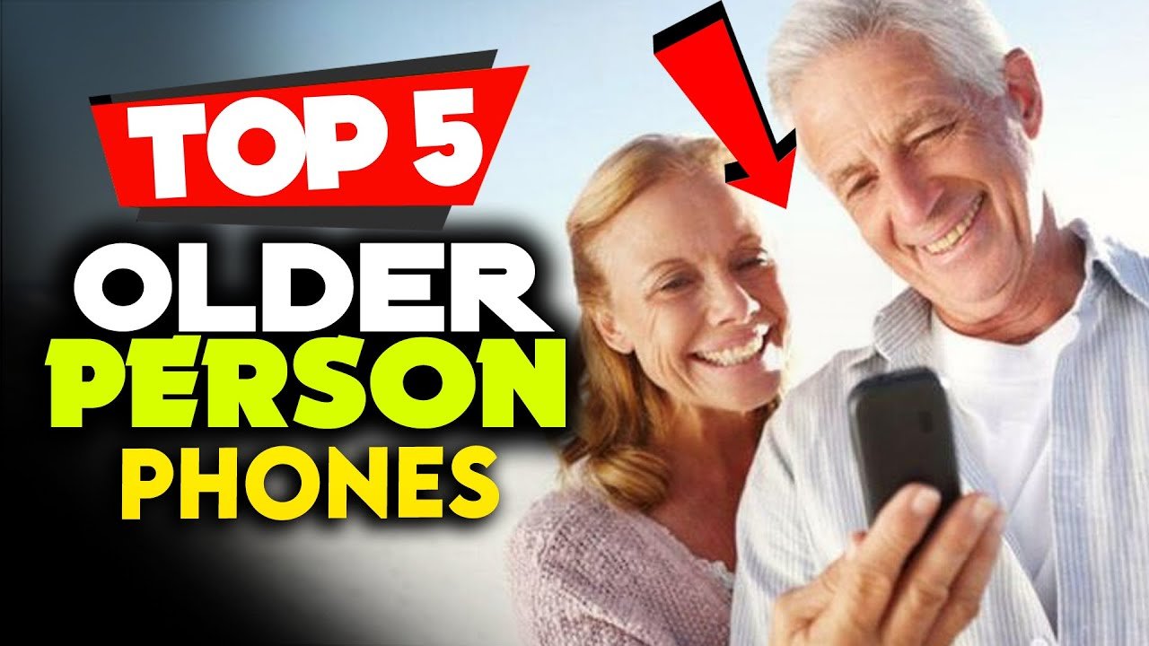 Best Phone for an Older Person in 2025: Top 5 Budget-Friendly Picks