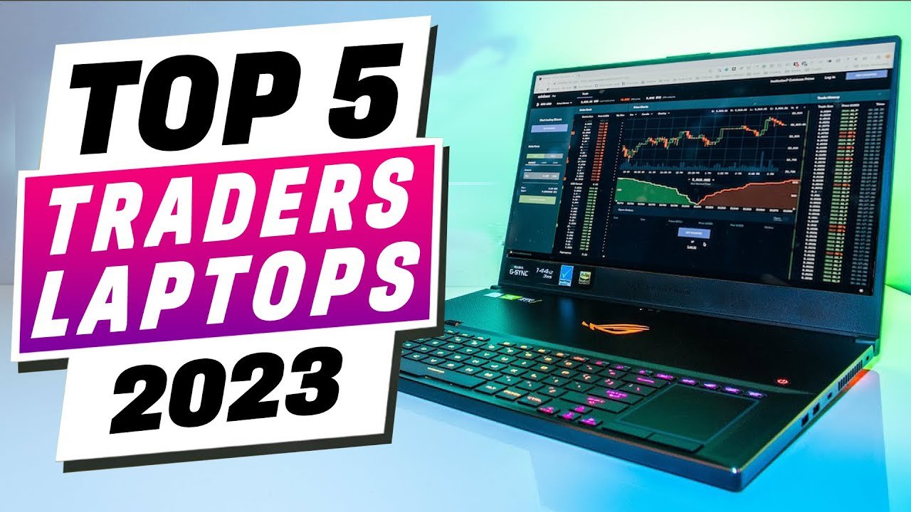 Which Laptops Are Best for Stock Trading? Unveiling the Top Choices